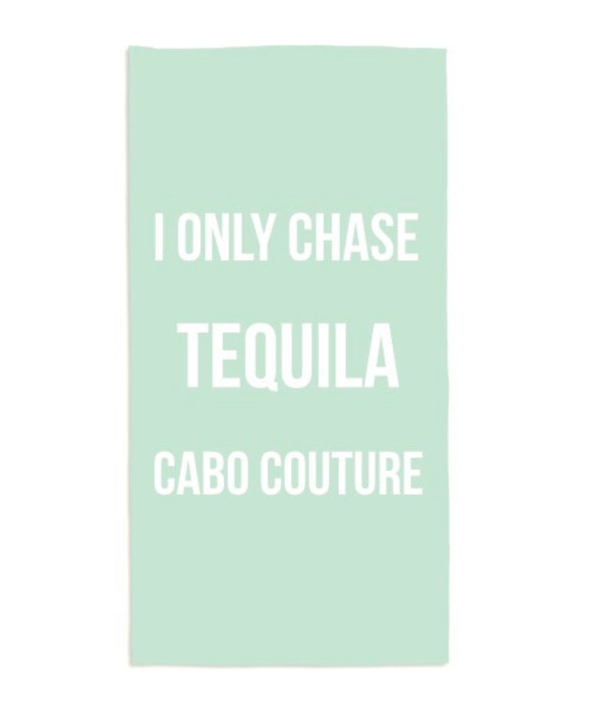 Only Chase Tequila Beach Towel